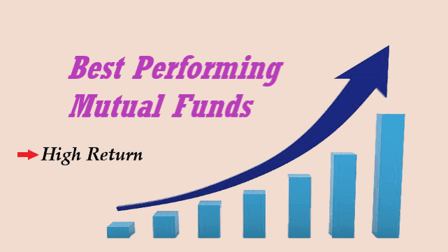 Top 10 Best Performing Mutual Funds