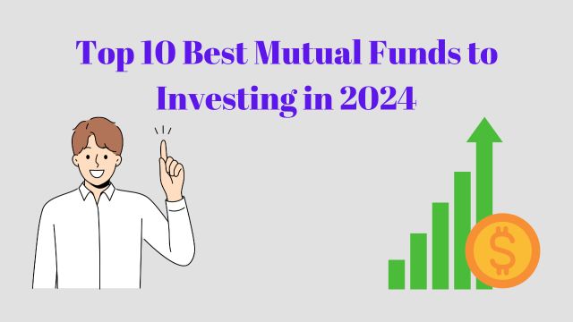 Top 10 Best Mutual Funds
