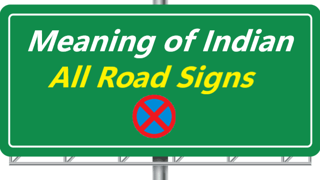 The Meaning of Indian Road Signs