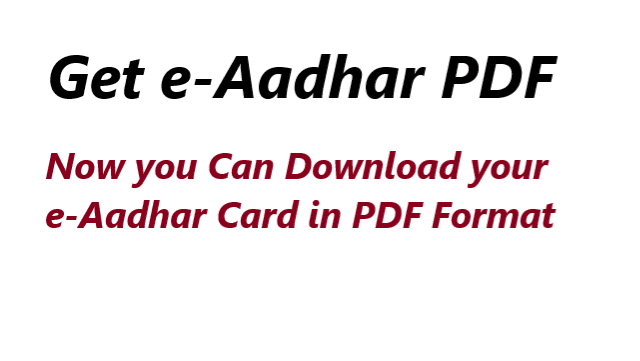 e-Aadhar Card PDF Download